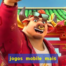 jogos mobile mais jogados 2024